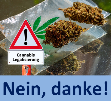 Cannabislegalisierung nein danke.PNG